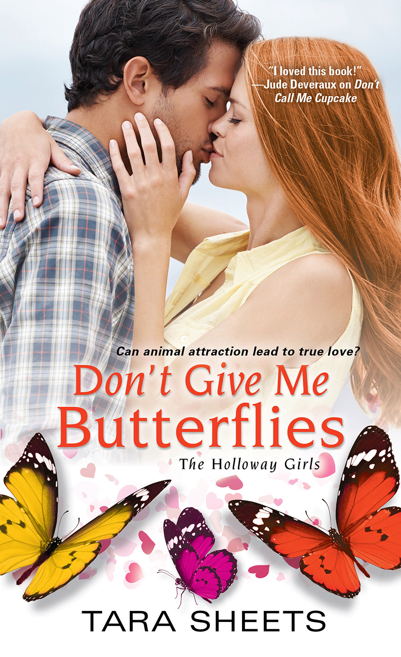 DON’T GIVE ME BUTTERFLIES